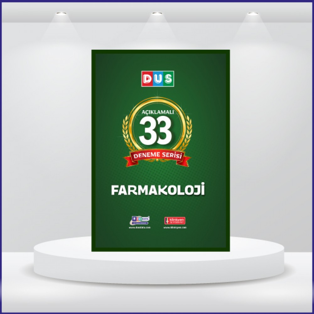 DUS 33 Açıklamalı Deneme Serisi Farmakoloji