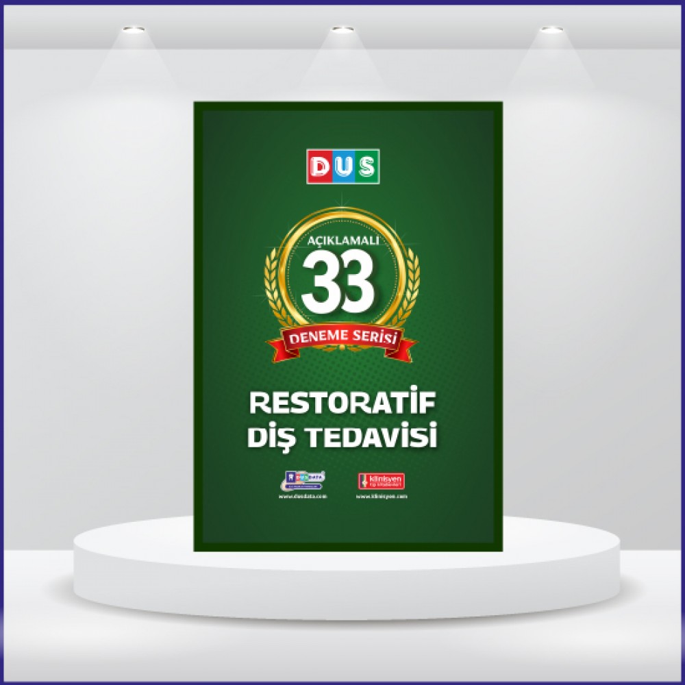 DUS 33 Açıklamalı Deneme Serisi Restoratif Diş Tedavisi