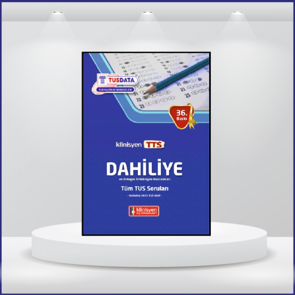Tüm TUS Soruları ( 36.Baskı ) Dahiliye ve Entegre Enfeksiyon Hastalıkları