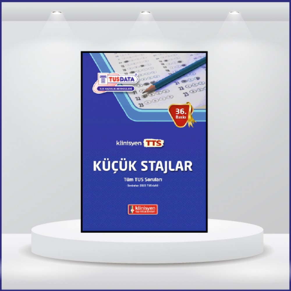 Tüm TUS Soruları ( 36.Baskı ) Küçük Stajlar