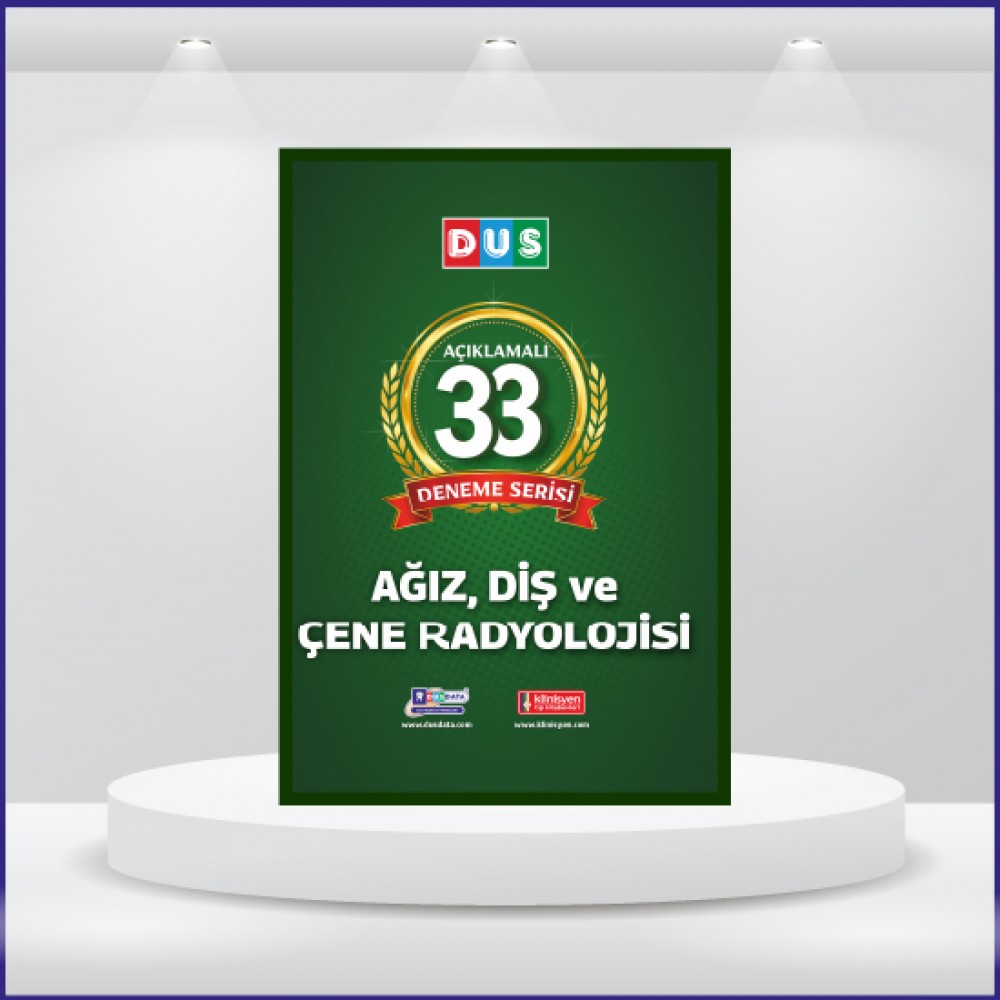 DUS 33 Açıklamalı Deneme Serisi Ağız Diş Radyolojisi