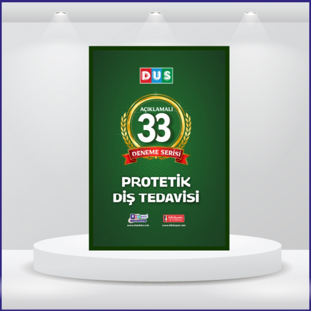DUS 33 Açıklamalı Deneme Serisi Protetik Diş Tedavisi