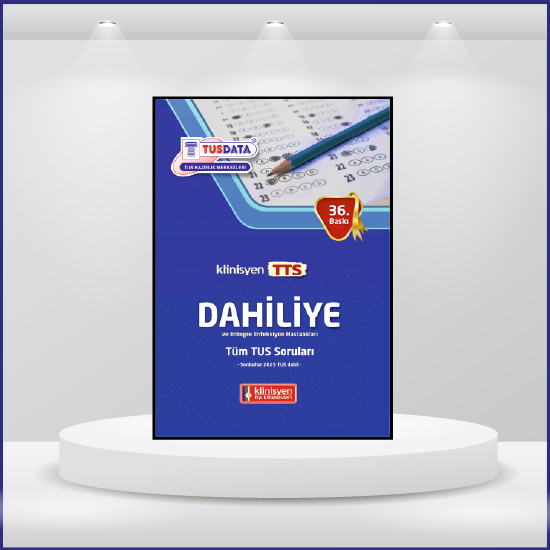 Tüm TUS Soruları ( 36.Baskı ) Dahiliye ve Entegre Enfeksiyon Hastalıkları Tüm TUS Soruları ( 36.Baskı ) Dahiliye ve Entegre Enfeksiyon Hastalıkları