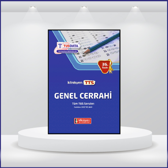 Tüm TUS Soruları ( 36.Baskı ) Genel Cerrahi Tüm TUS Soruları ( 36.Baskı ) Genel Cerrahi