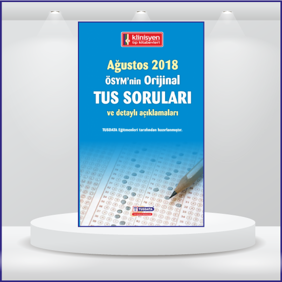 AĞUSTOS 2018 ÖSYM'nin Orjinal TUS SORULARI