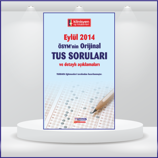 EYLÜL 2014 ÖSYM'nin Orjinal TUS SORULARI