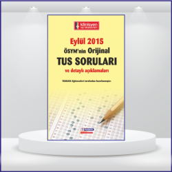 EYLÜL 2015 ÖSYM'nin Orjinal TUS SORULARI