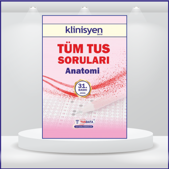 31. Baskı TTS Soruları - Anatomi 31. Baskı TTS Soruları - Anatomi