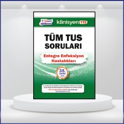 Tüm TUS Soruları ( 35.Baskı ) Entegre Enfeksiyon Hastalıkları