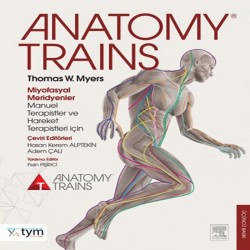 ANATOMY TRAINS / Myers ( 3.Baskı ) TÜRKÇE