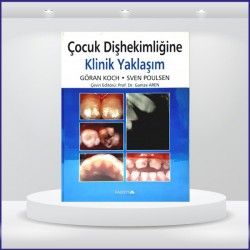 Çocuk Diş Hekimliğine Klinik Yaklaşım / 1.Baskı