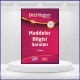 DUS Maddeler Bilgisi Soruları ( 2.Baskı ) DUS Maddeler Bilgisi Soruları ( 2.Baskı )