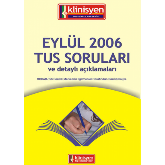 Eylül 2006 Açıklamalı Tus Soruları Eylül 2006 Açıklamalı Tus Soruları