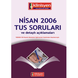 Nisan 2006 Açıklamalı Tus Soruları