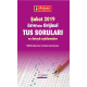 ŞUBAT 2019 ÖSYM'nin Orjinal TUS SORULARI ŞUBAT 2019 ÖSYM'nin Orjinal TUS SORULARI