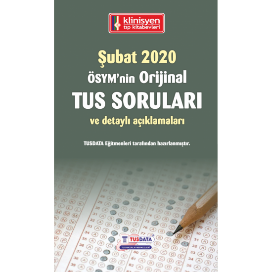 ŞUBAT 2020 ÖSYM'nin Orjinal TUS SORULARI ŞUBAT 2020 ÖSYM'nin Orjinal TUS SORULARI