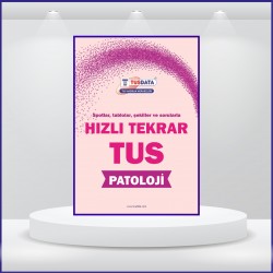 TUS Hızlı Tekrar ( 7 - 1 ) Patoloji