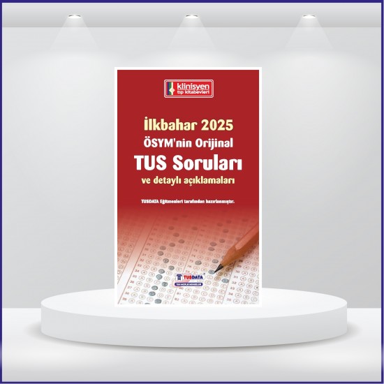 İlkbahar 2025 ÖSYM nin Orijinal TUS Soruları İlkbahar 2025 ÖSYM nin Orijinal TUS Soruları