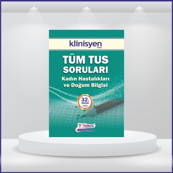 Tüm Tus Soruları ( 32.Baskı ) Kadın Doğum Tüm Tus Soruları ( 32.Baskı ) Kadın Doğum