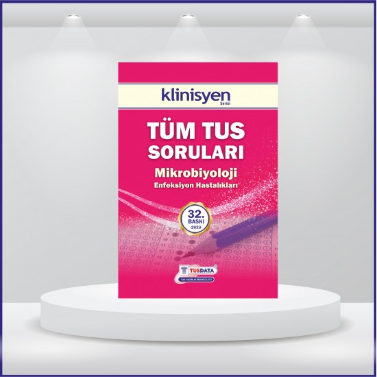 Tüm Tus Soruları ( 32.Baskı ) Mikrobiyoloji Tüm Tus Soruları ( 32.Baskı ) Mikrobiyoloji