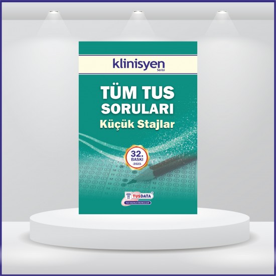 Tüm Tus Soruları ( 32.Baskı ) Küçük Stajlar Tüm Tus Soruları ( 32.Baskı ) Küçük Stajlar