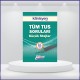 Tüm Tus Soruları ( 32.Baskı ) Küçük Stajlar Tüm Tus Soruları ( 32.Baskı ) Küçük Stajlar