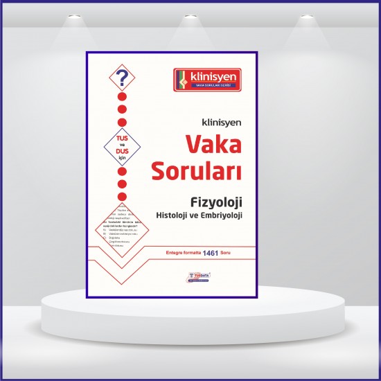 Vaka Soruları FİZYOLOJİ ( 1.Baskı ) Vaka Soruları FİZYOLOJİ ( 1.Baskı )
