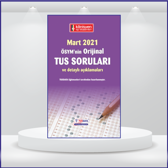 MART 2021 ÖSYM'nin Orjinal TUS SORULARI