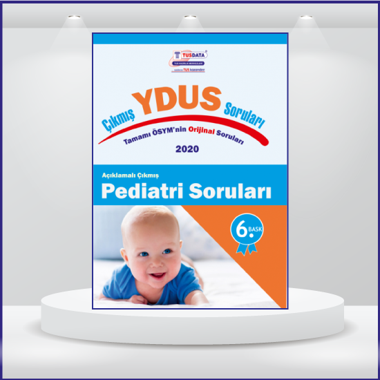 YDUS ÇIKMIŞ SORULARI ( 6.Baskı ) PEDİATRİ YDUS ÇIKMIŞ SORULARI ( 6.Baskı ) PEDİATRİ