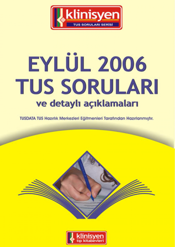Eylül 2006 Açıklamalı Tus Soruları Eylül 2006 Açıklamalı Tus Soruları